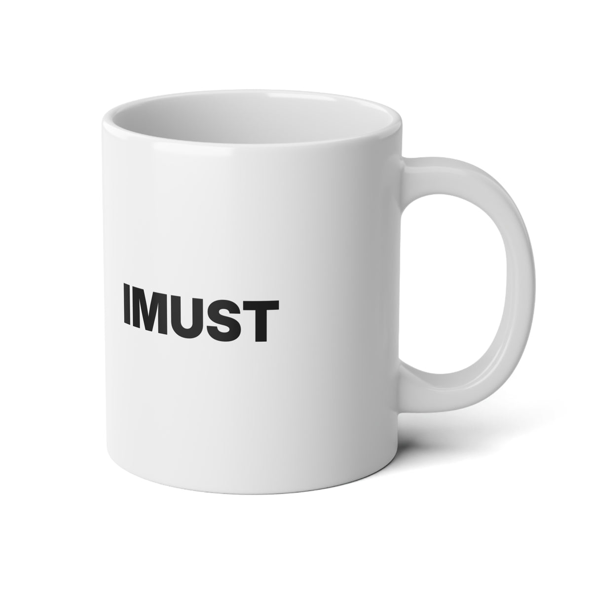 IMUST Jumbo Mug, 20oz
