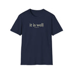 IT IS WELL 2 KINGS 4:26 T-Shirt