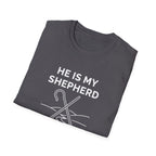 HE IS MY SHEPHERD T-Shirt