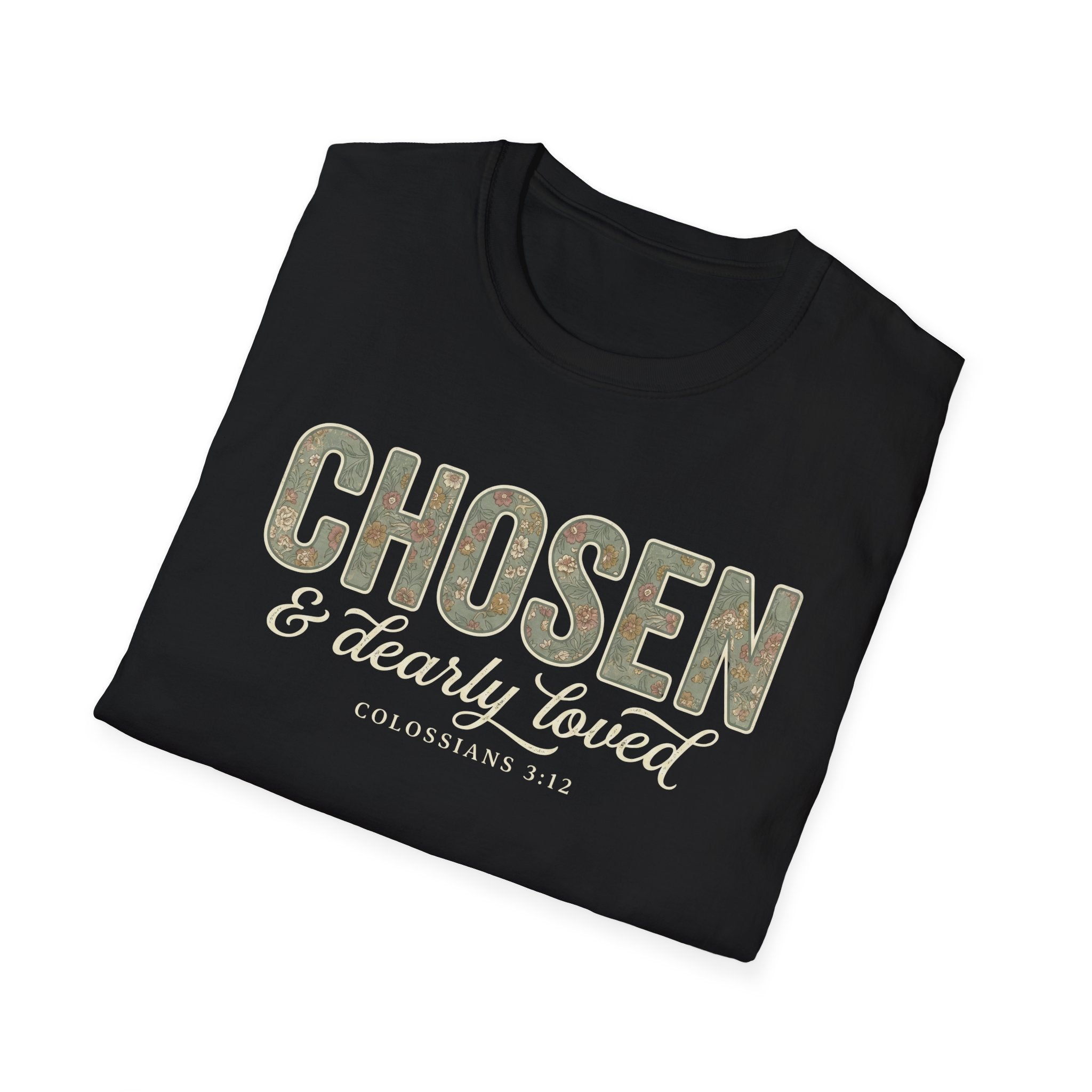 Chosen & Dearly Loved T-Shirt