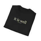 IT IS WELL 2 KINGS 4:26 T-Shirt