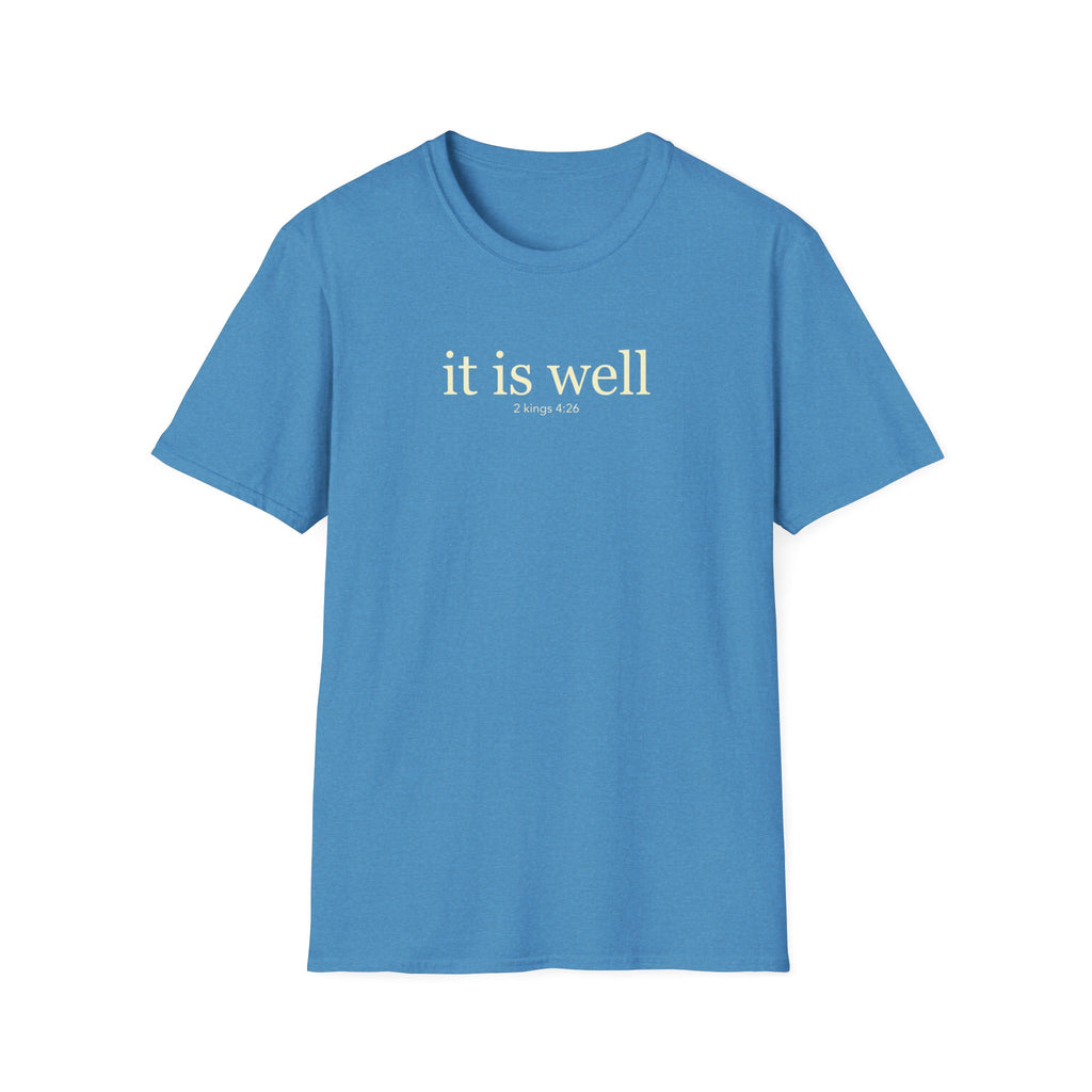 IT IS WELL 2 KINGS 4:26 T-Shirt