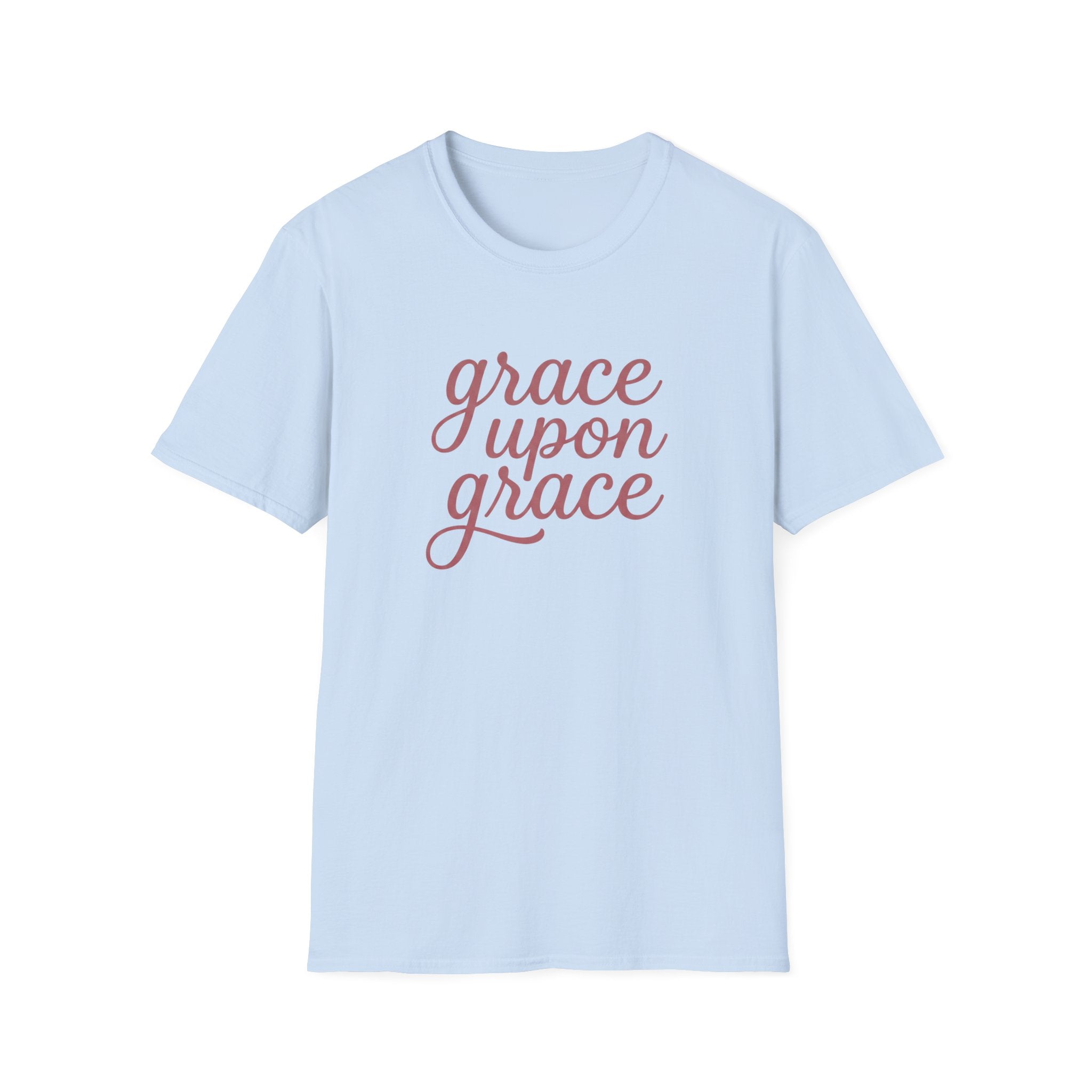 Grace Upon Grace T-Shirt