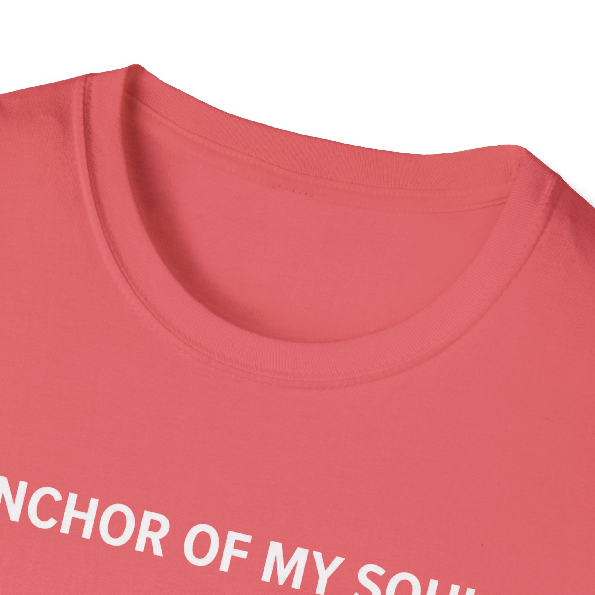 Anchor Of My Soul T-Shirt