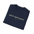 GRACE UPON GRACE JOHN 1:16 T-Shirt