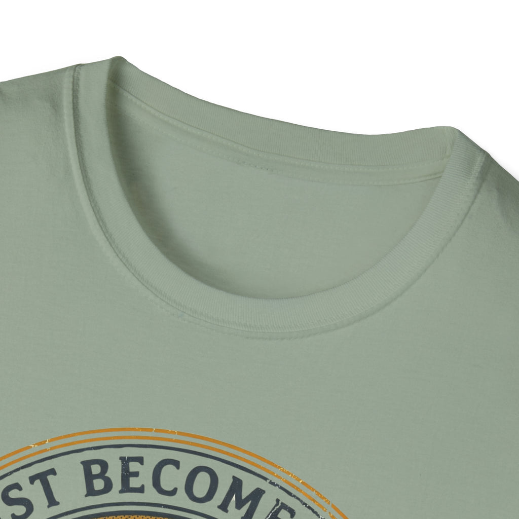 HE MUST BECOME GREATER T-Shirt