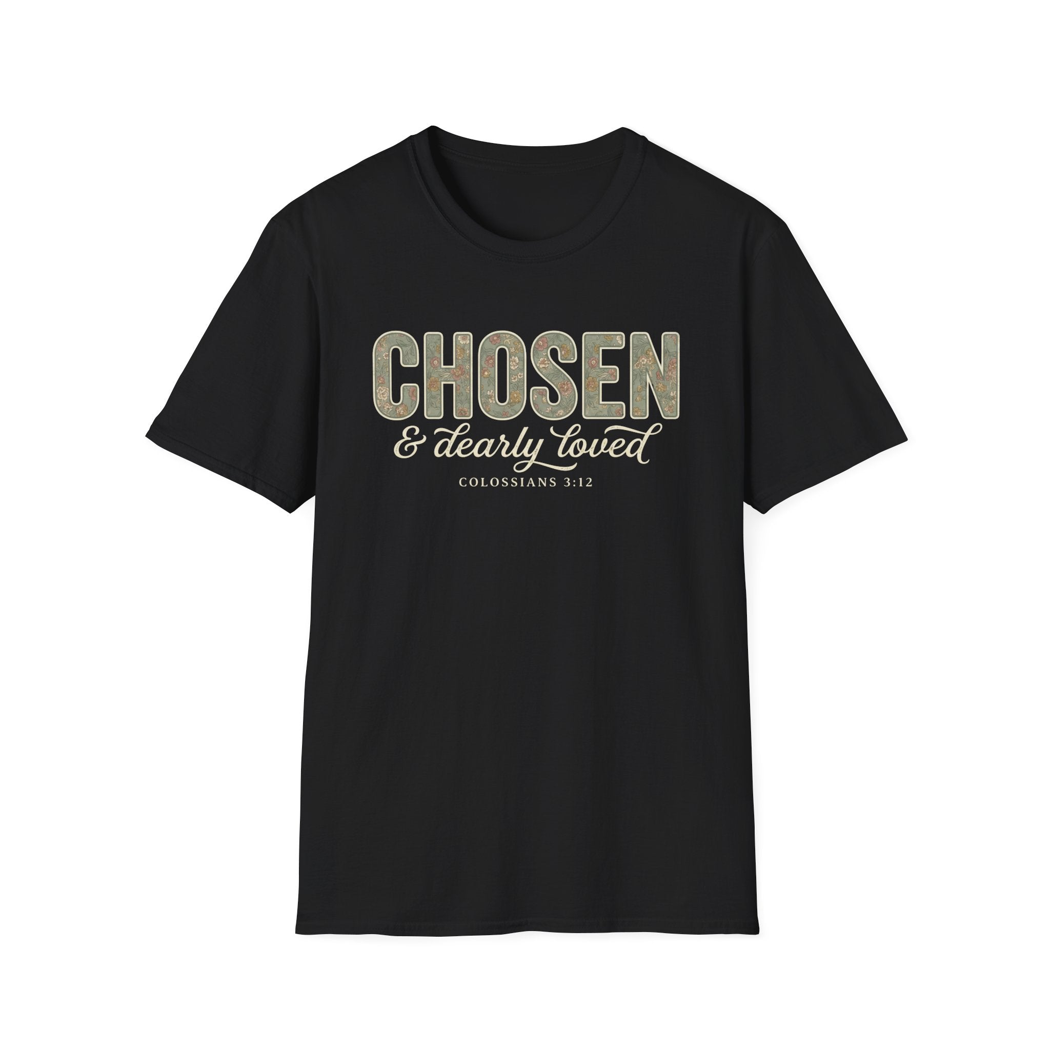 Chosen & Dearly Loved T-Shirt