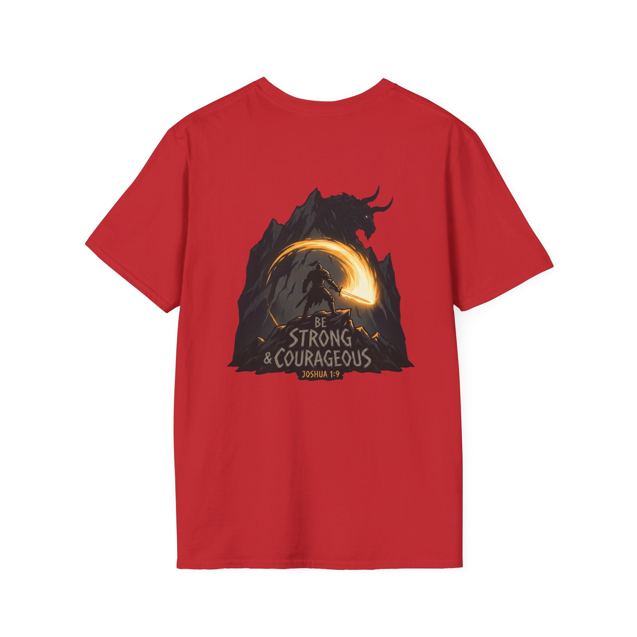 BE STRONG & COURAGEOUS T-Shirt