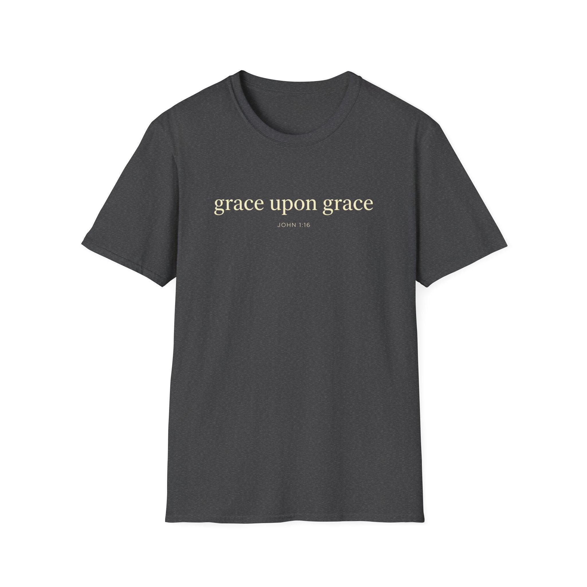 GRACE UPON GRACE JOHN 1:16 T-Shirt