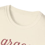 Grace Upon Grace T-Shirt