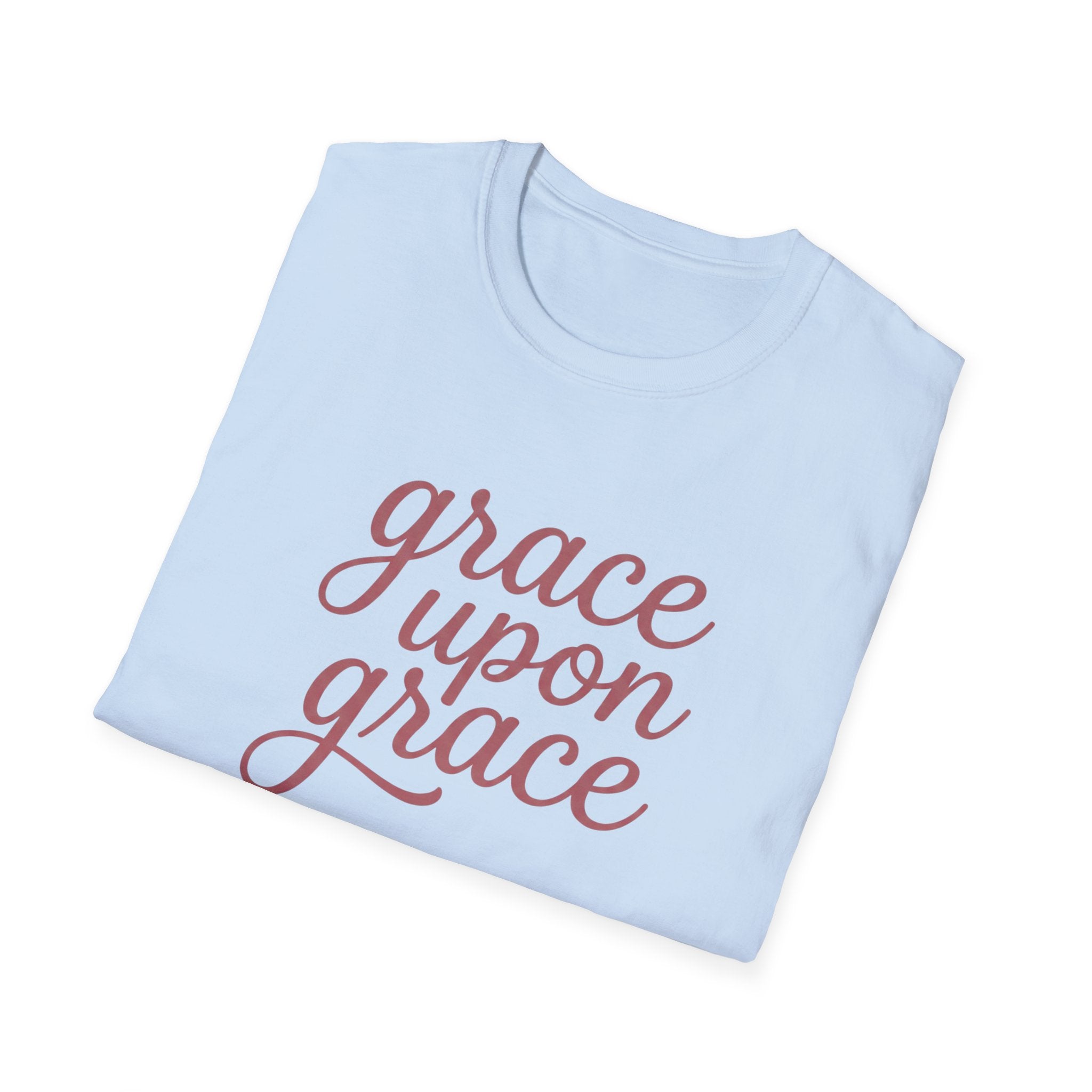Grace Upon Grace T-Shirt