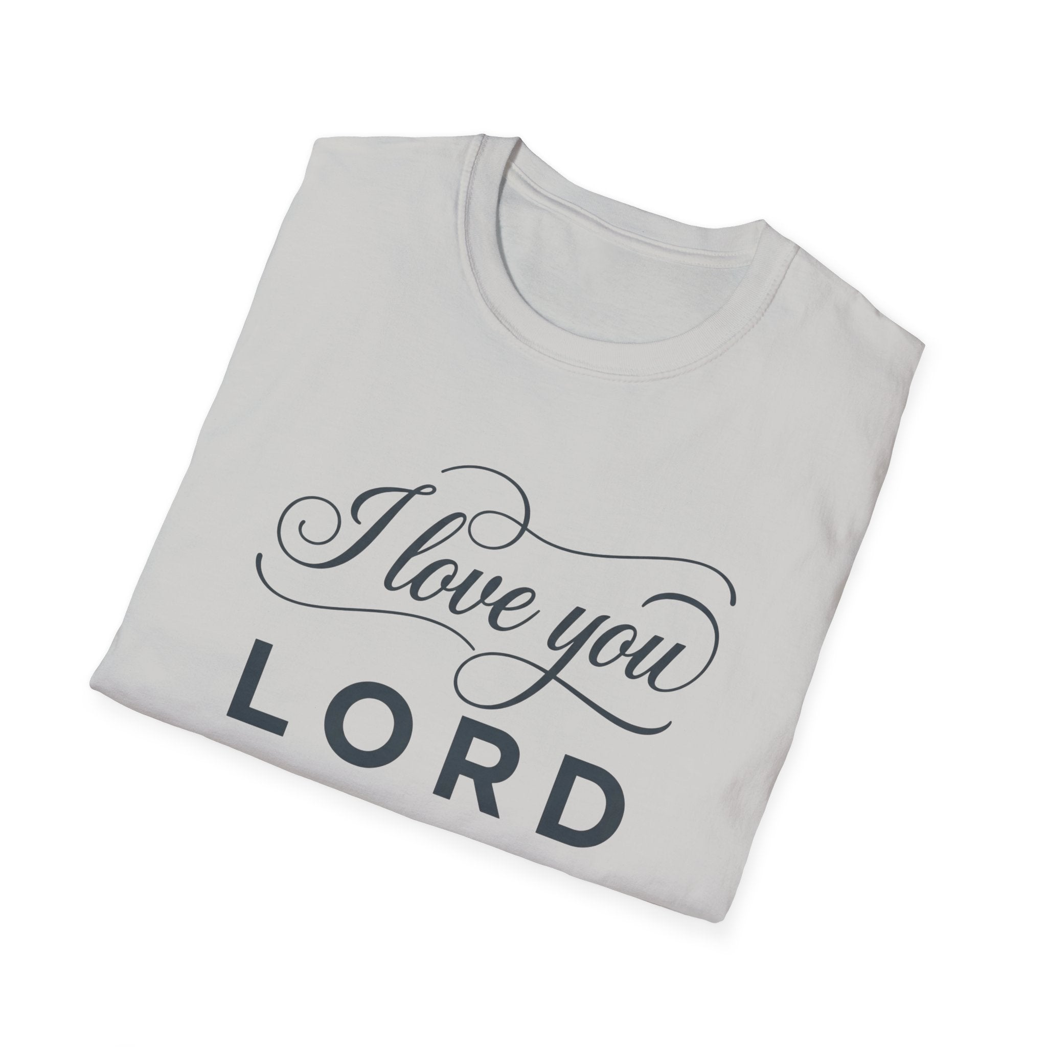 I LOVE YOU LORD SCRIPT T-Shirt