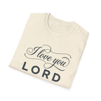 I LOVE YOU LORD SCRIPT T-Shirt
