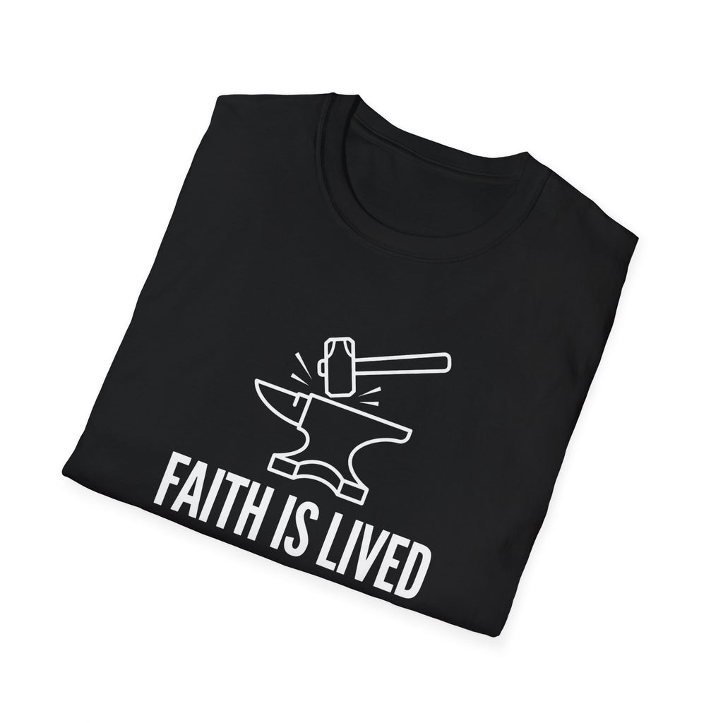 Faith is Lived T-Shirt
