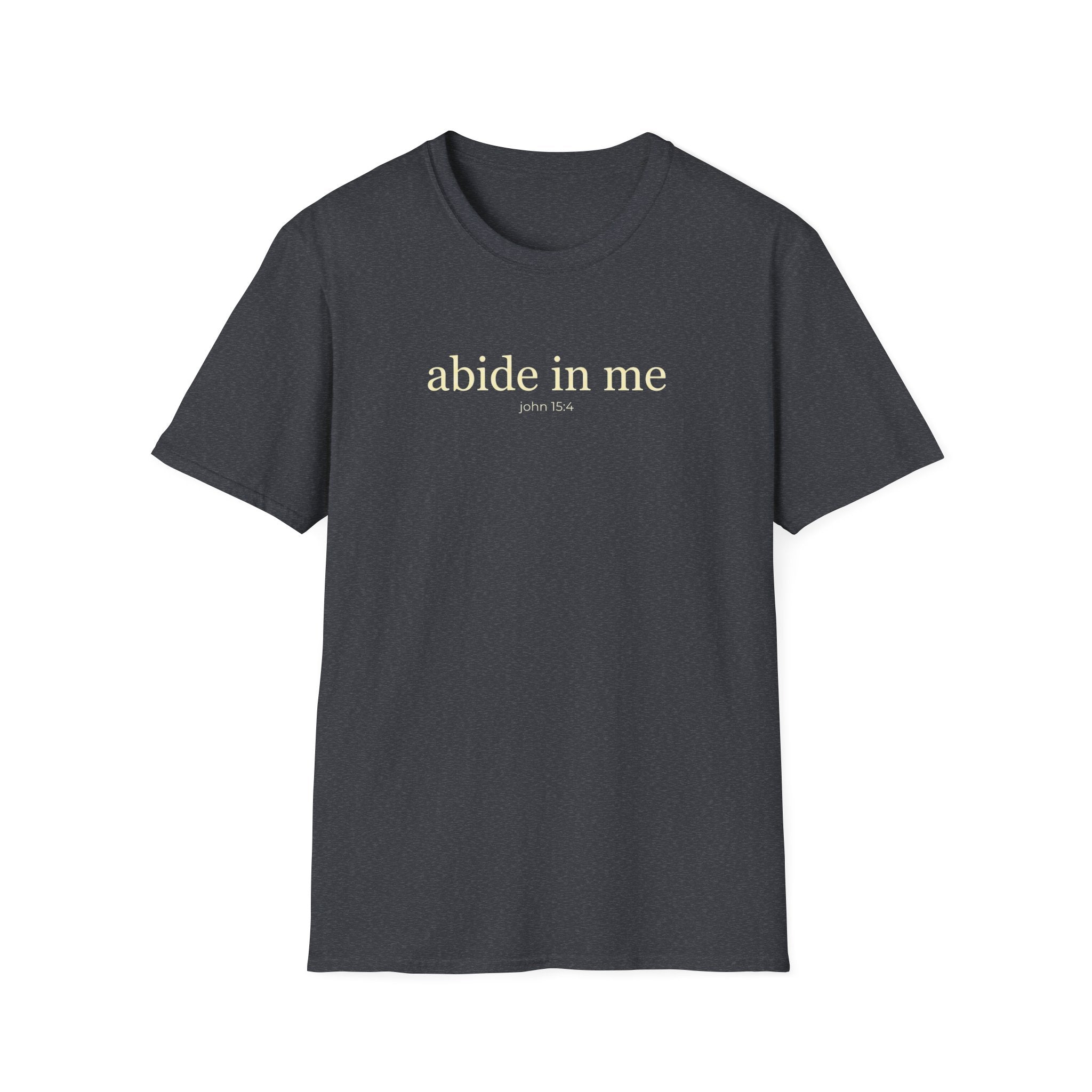 Abide In Me T-Shirt