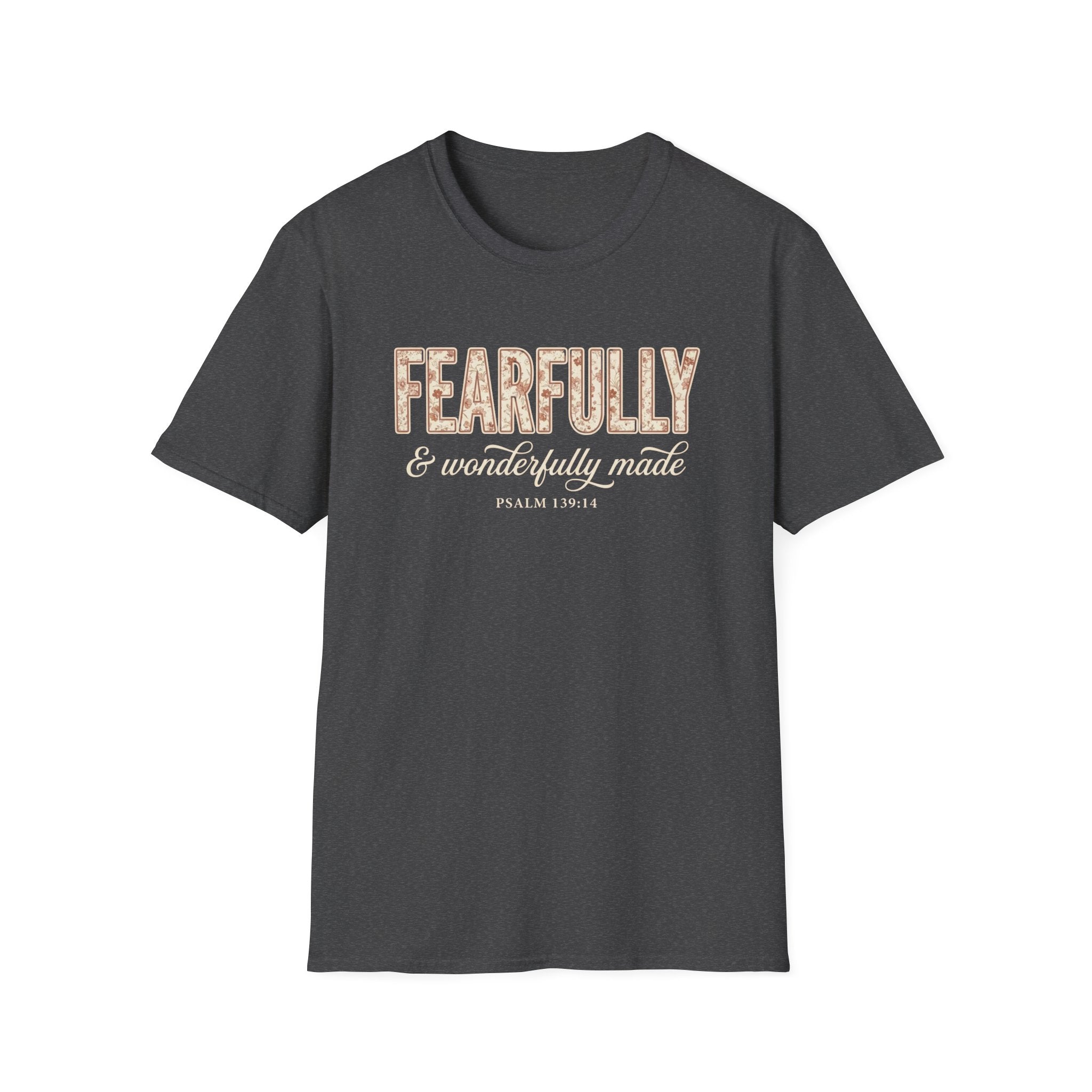 FEARFULLY & WONDERFULLY MADE T-Shirt