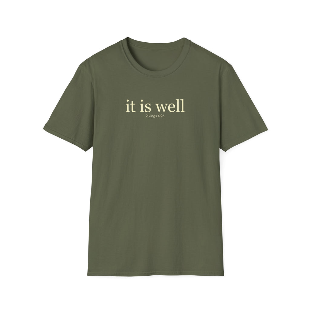 IT IS WELL 2 KINGS 4:26 T-Shirt