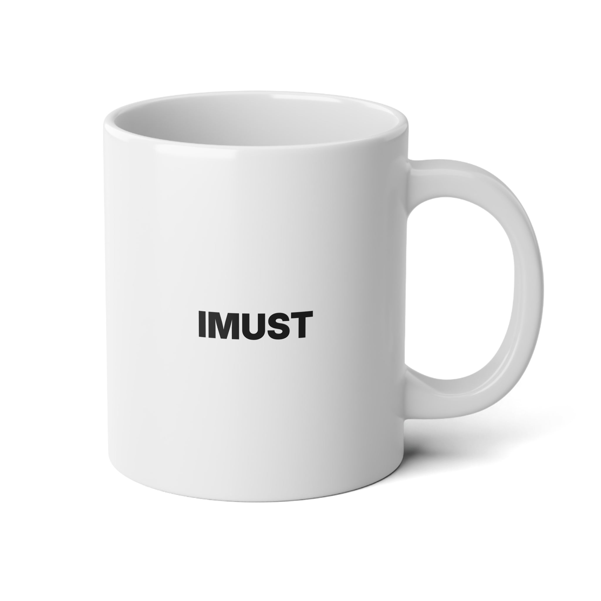IMUST Jumbo Mug, 20oz