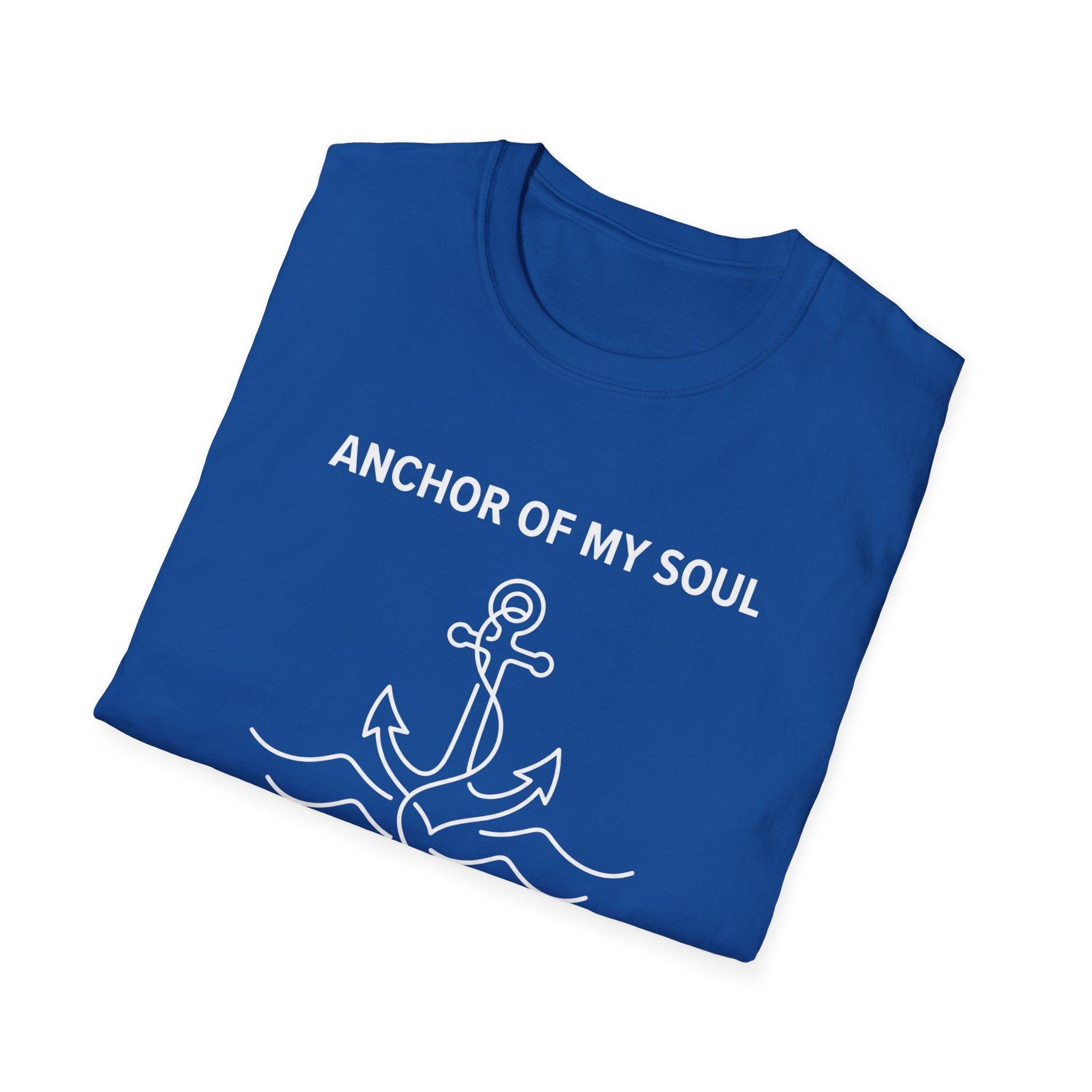 Anchor Of My Soul T-Shirt