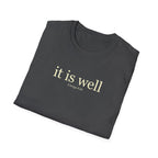 IT IS WELL 2 KINGS 4:26 T-Shirt