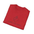 I LOVE YOU LORD T-Shirt