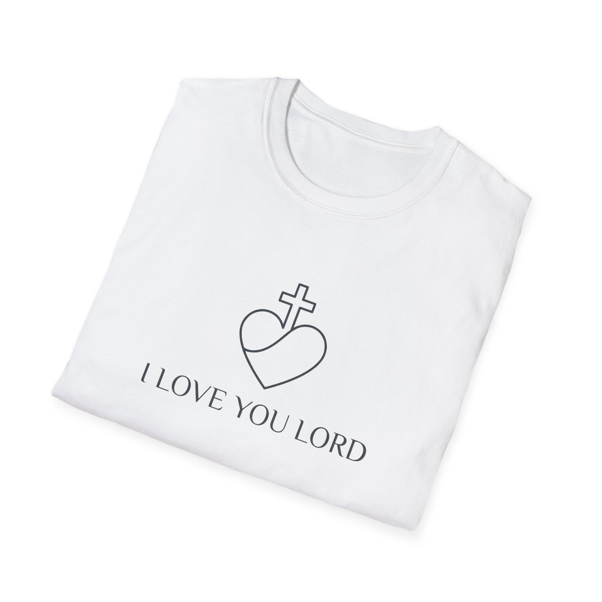 I LOVE YOU LORD T-Shirt