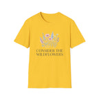 Consider The Wild Flowers T-Shirt