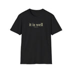 IT IS WELL 2 KINGS 4:26 T-Shirt
