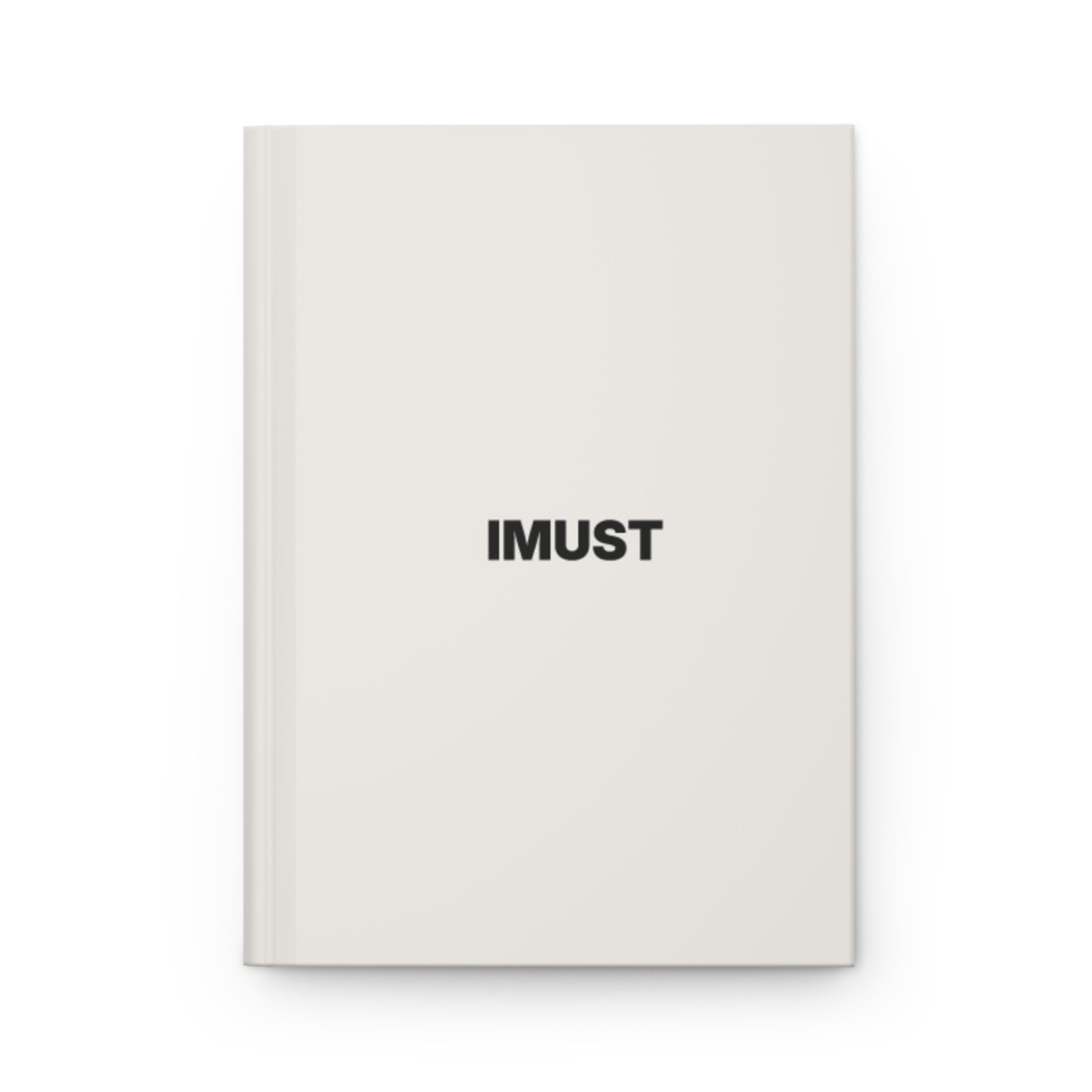IMUST | Hardcover Journal
