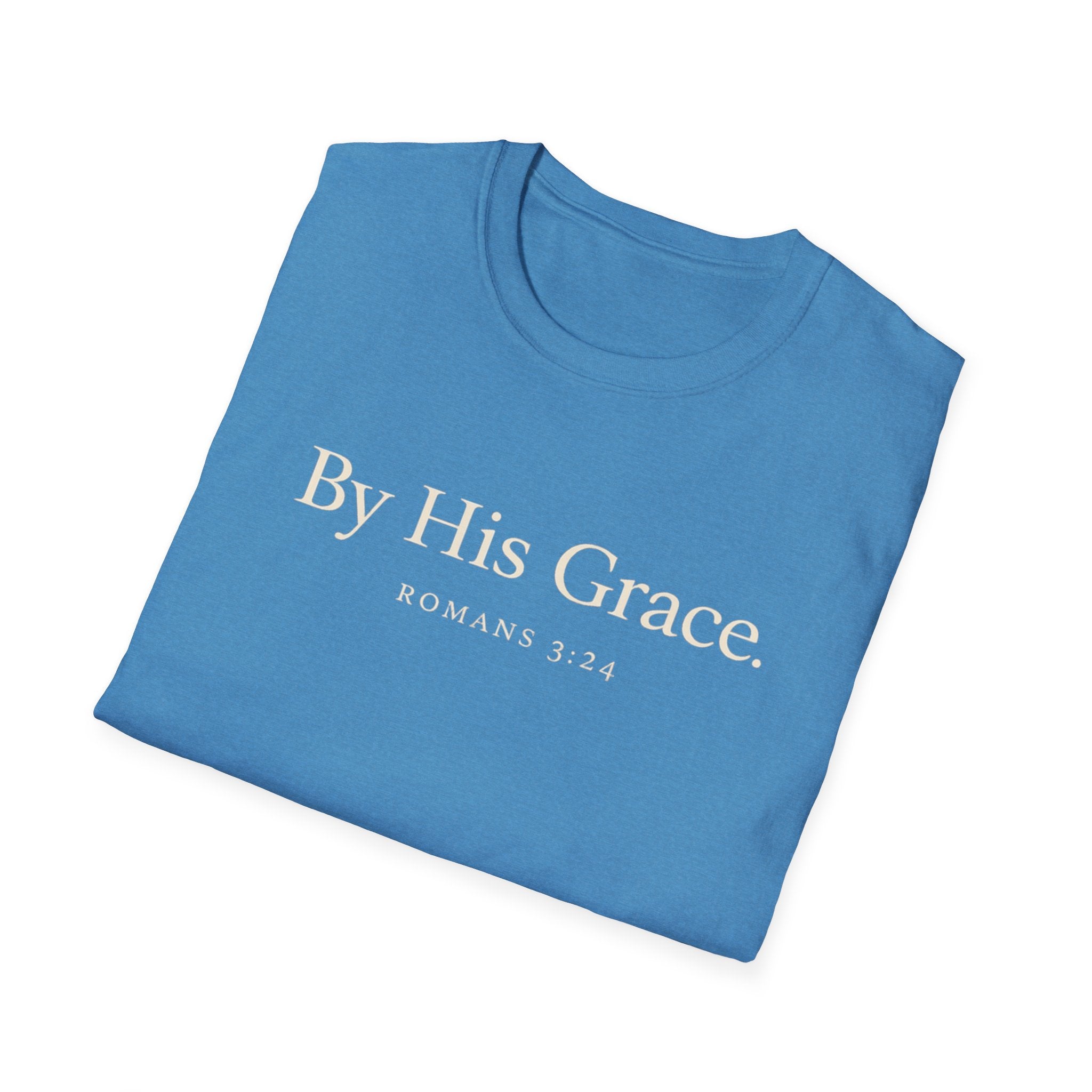 By His Grace T-Shirt