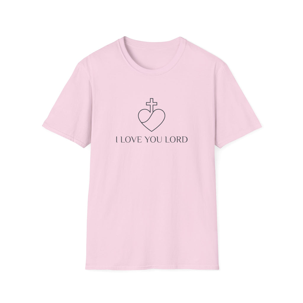I LOVE YOU LORD T-Shirt