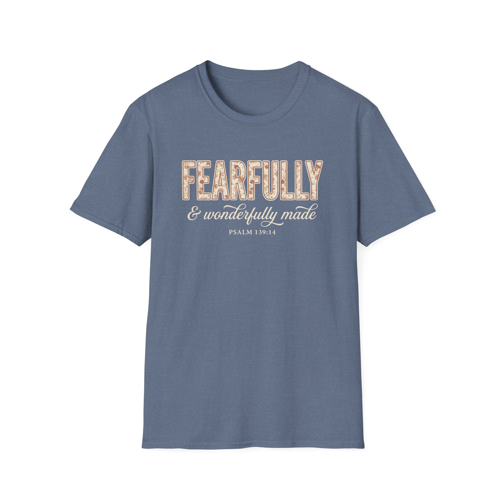 FEARFULLY & WONDERFULLY MADE T-Shirt