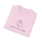 I LOVE YOU LORD T-Shirt