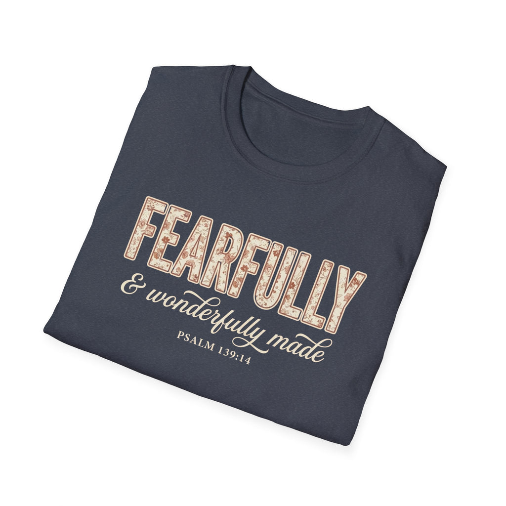 FEARFULLY & WONDERFULLY MADE T-Shirt