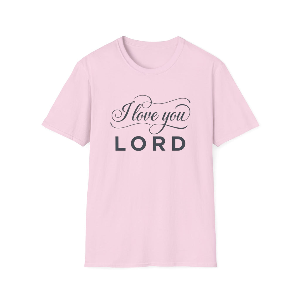 I LOVE YOU LORD SCRIPT T-Shirt