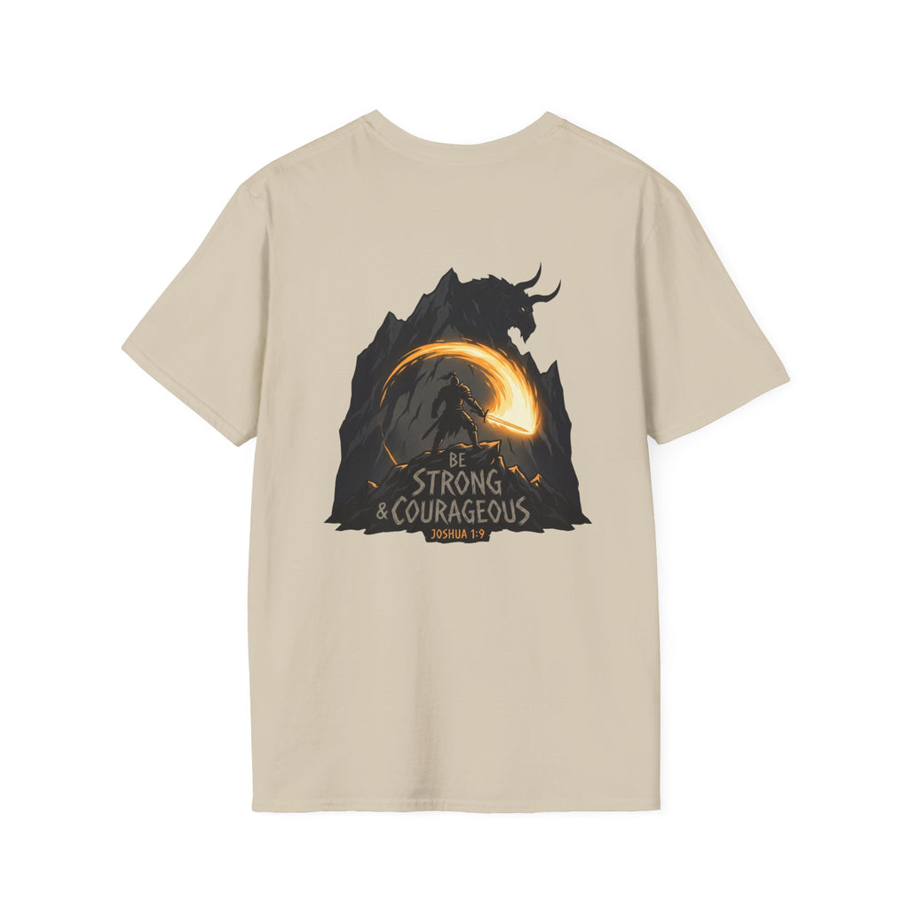 BE STRONG & COURAGEOUS T-Shirt