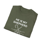 HE IS MY SHEPHERD T-Shirt