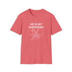 HE IS MY SHEPHERD T-Shirt