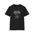 HE IS MY SHEPHERD T-Shirt