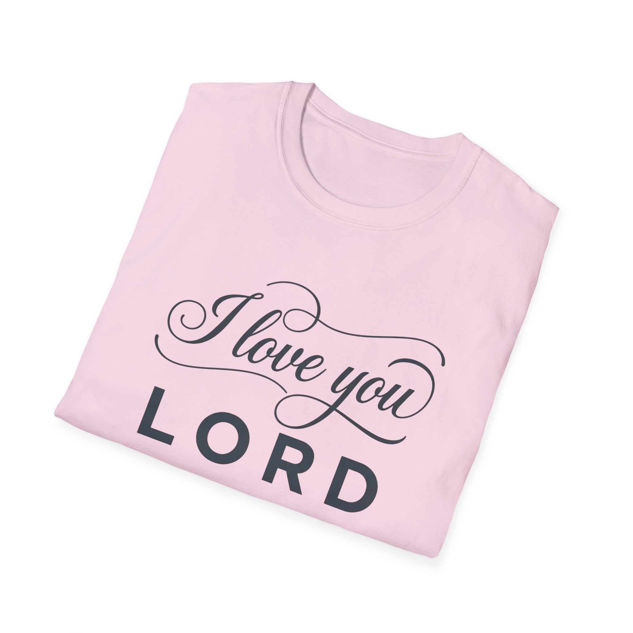 I LOVE YOU LORD SCRIPT T-Shirt