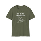 HE IS MY SHEPHERD T-Shirt