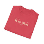 IT IS WELL 2 KINGS 4:26 T-Shirt