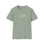 Be Still Psalm 46:10 T-Shirt