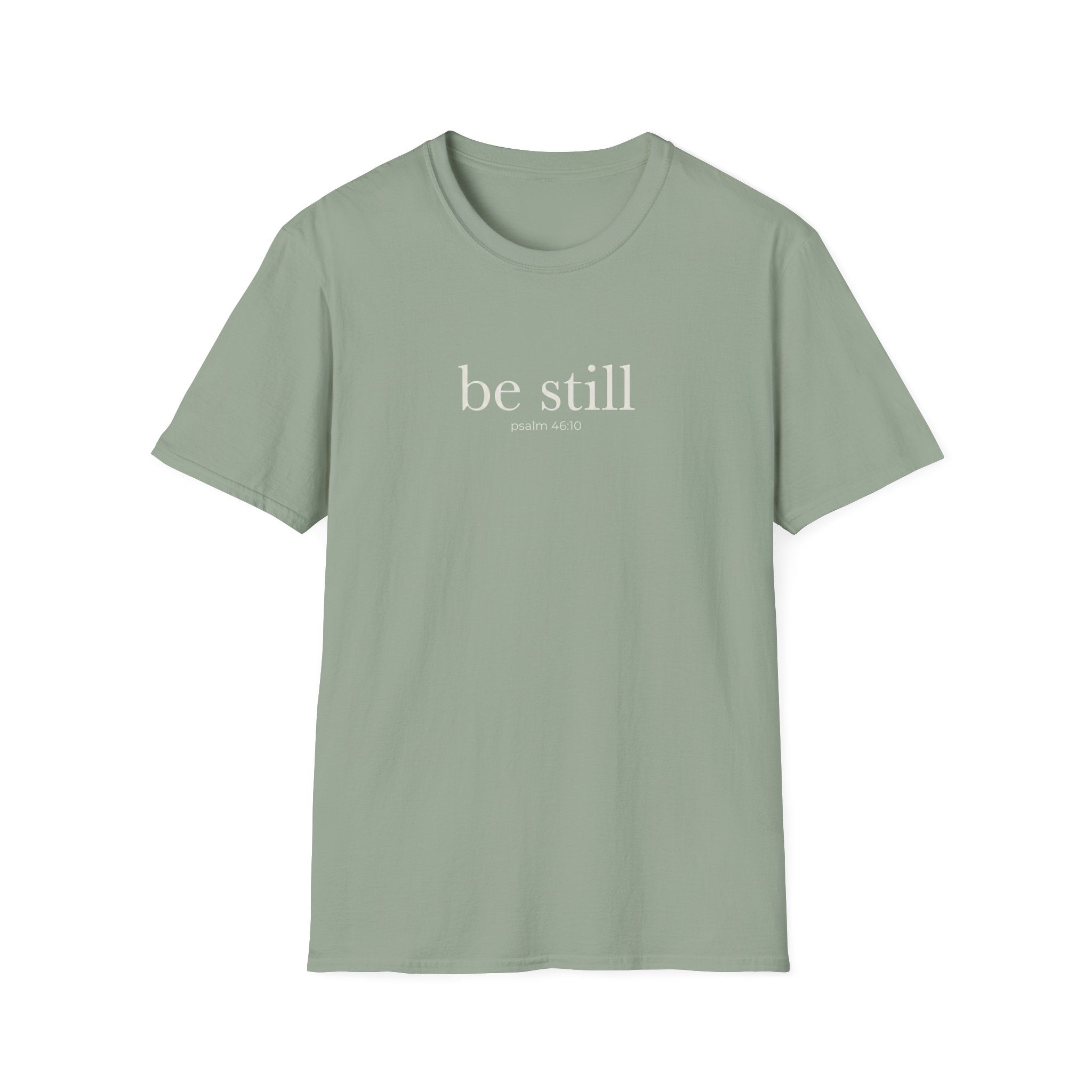 Be Still Psalm 46:10 T-Shirt