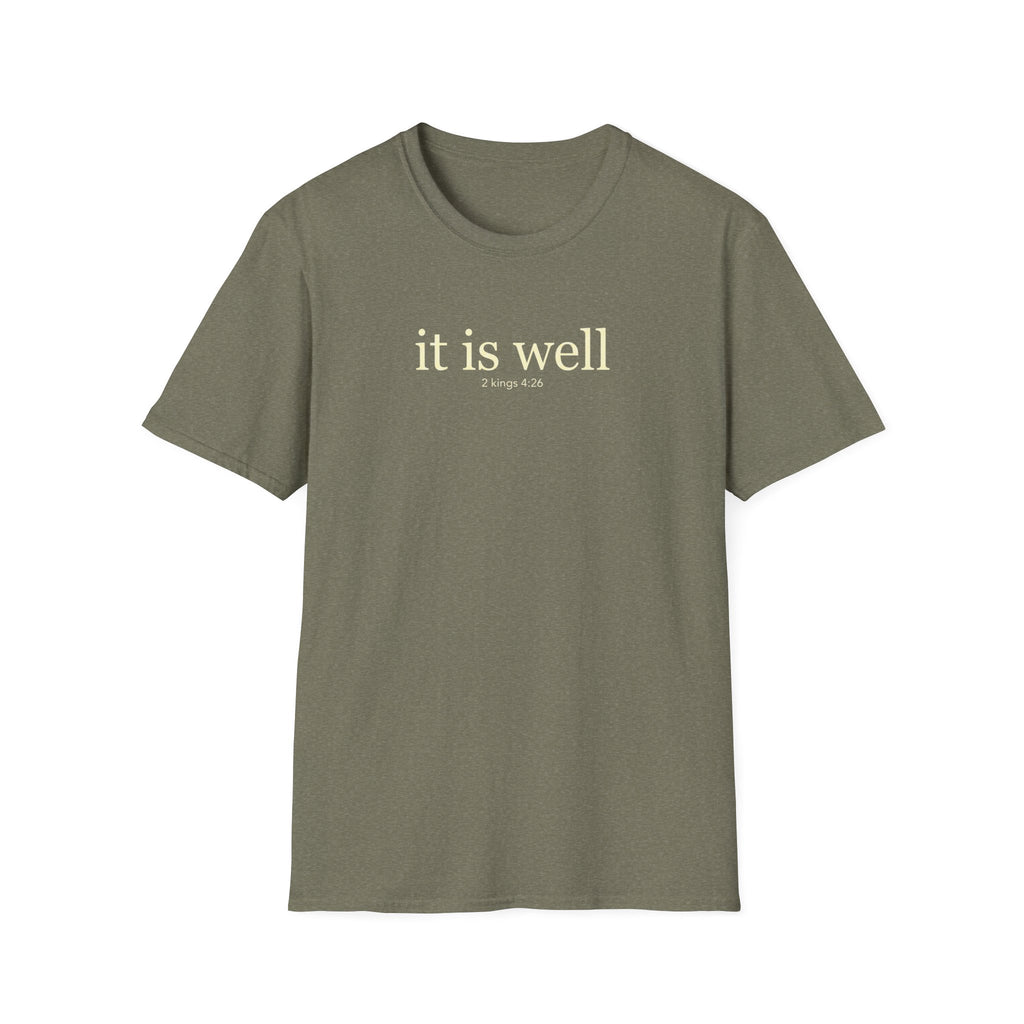 IT IS WELL 2 KINGS 4:26 T-Shirt
