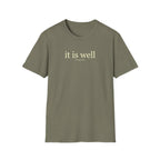 IT IS WELL 2 KINGS 4:26 T-Shirt