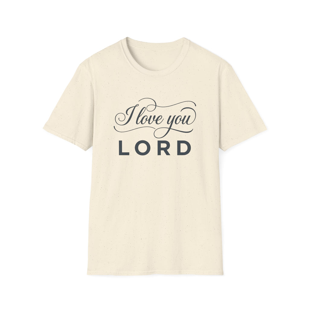 I LOVE YOU LORD SCRIPT T-Shirt