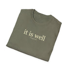 IT IS WELL 2 KINGS 4:26 T-Shirt