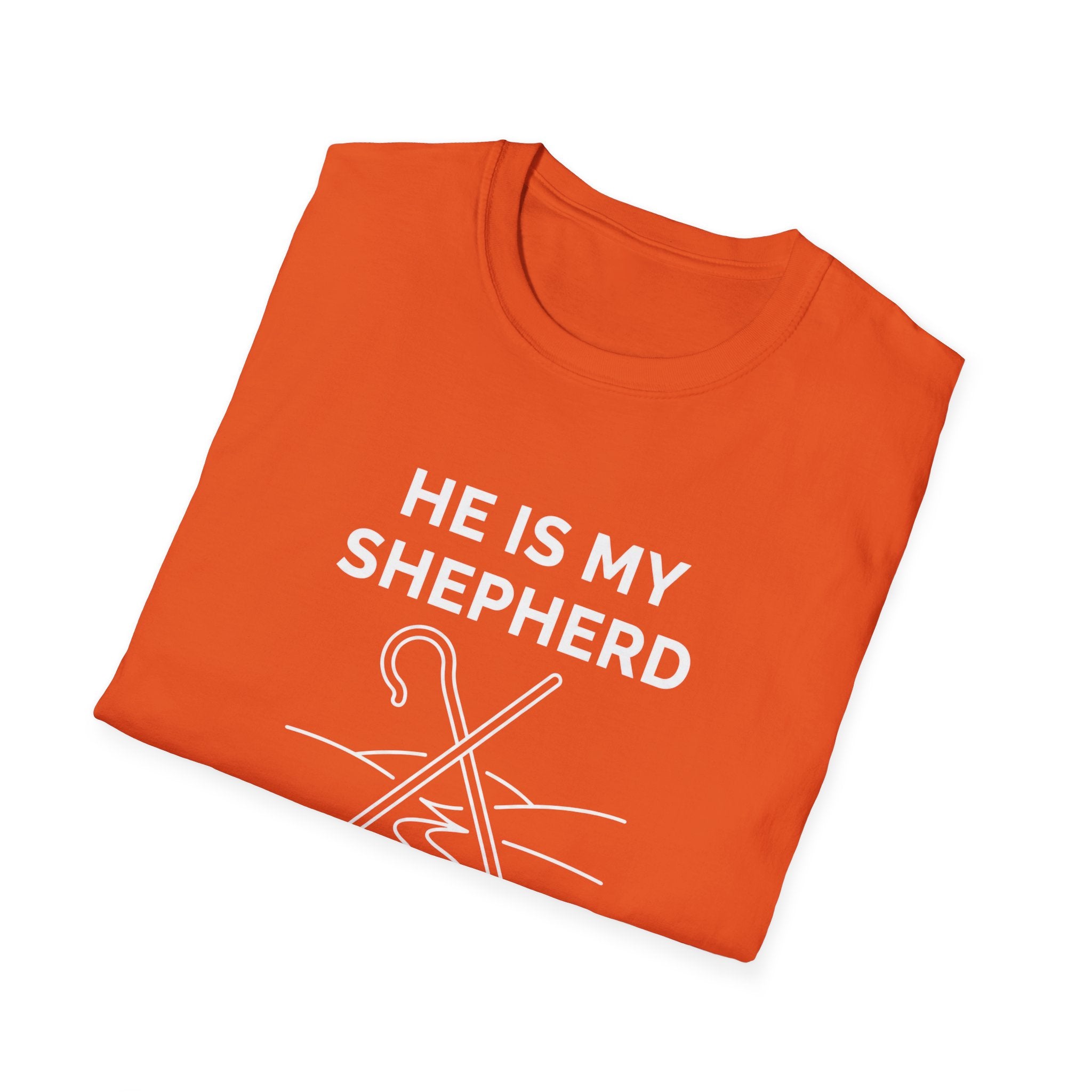 HE IS MY SHEPHERD T-Shirt