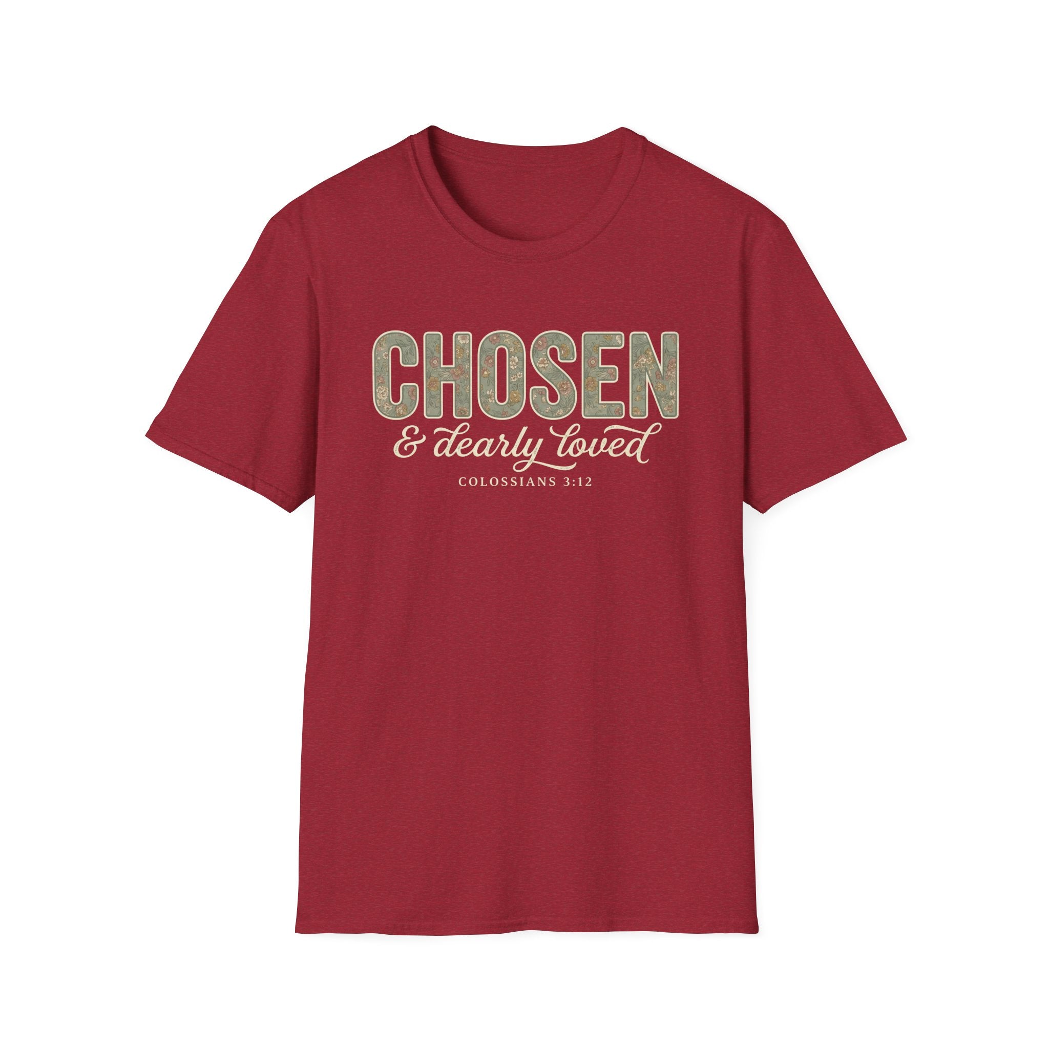 Chosen & Dearly Loved T-Shirt
